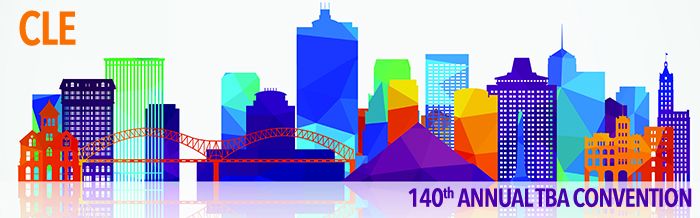 CLE Programming at the 2021 TBA Annual Convention