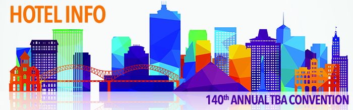 2021 TBA Convention Hotel Information